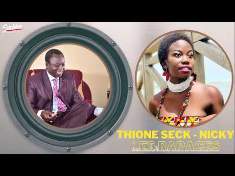 Thione B. SECK ft NICKY - Les rapaces