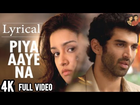 "Piya Aaye Na" Aashiqui 2 Full Song with Lyrics | Aditya Roy Kapur, ShraddhaKapoor
