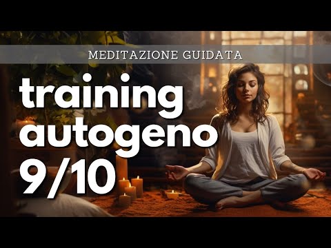 Guided Autogenic Training for Relaxation - 10-Week Training Plan - WEEK NINE.