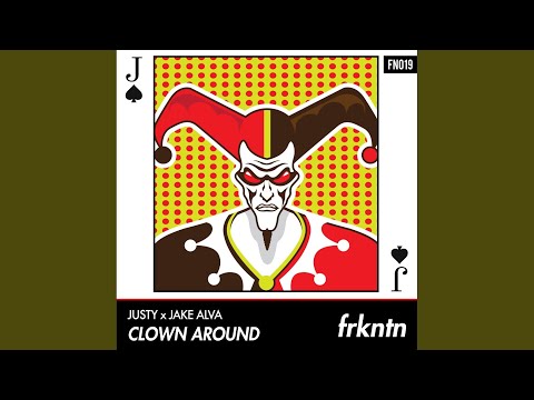 Clown Around (Original Mix)