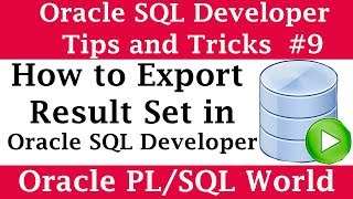 How to Export Result from Oracle SQL Developer | Oracle SQL Developer Tips and Tricks