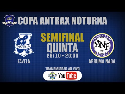 Favela FS x Arruma Nada FS • Semifinal • Copa Antrax 2023 (Noturna)