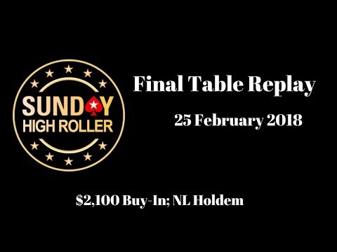 $2,100 Sunday High Roller girafganger7 | Päffchen | Greenstone25 - Final Table Replay (25-02-2018)