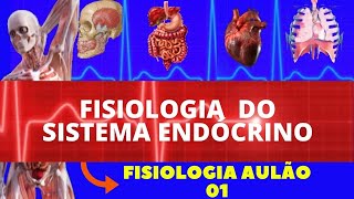 FISIOLOGIA DO SISTEMA ENDÓCRINO (FISIOLOGIA DE GUYTON) - FISIOLOGIA ENDÓCRINA (AULÃO COMPLETO)
