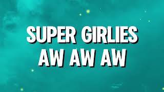 Download lagu Super Girlies - Aw Aw Aw (Lirik) mp3