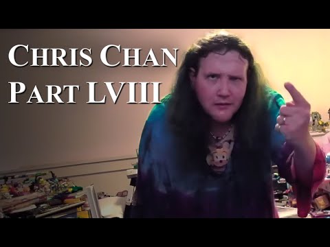 Chris Chan: A Comprehensive History - Part 58