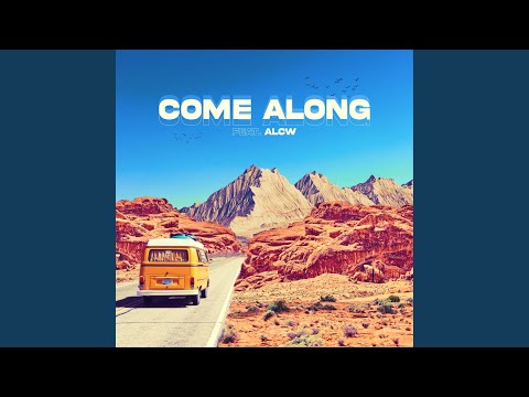 Come Along (feat. ALCW)