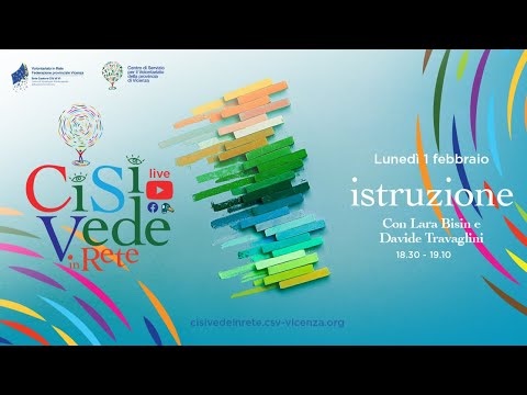 Ci Si Vede in rete - primo incontro di lunedì 1 febbraio 2021 "Istruzione"