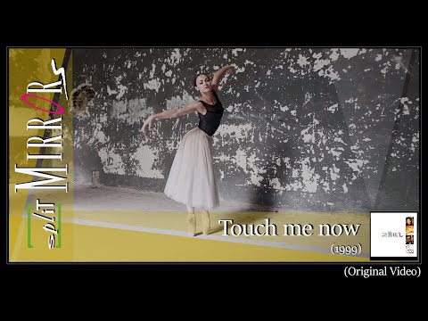Split Mirrors - Touch Me Now (Official Version)