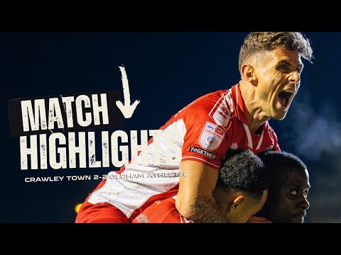 HIGHLIGHTS | Crawley Town v Oldham Athletic
