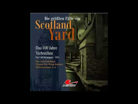 Die größten Fälle von Scotland Yard - Folge 18: Der Fall Mutangaro - 1924 (Komplette Folge)