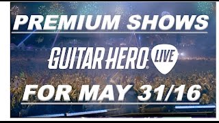 Guitar Hero Live Premium Shows for May  31/16 - Rick Springfield, Bon Jovi, Simple Minds