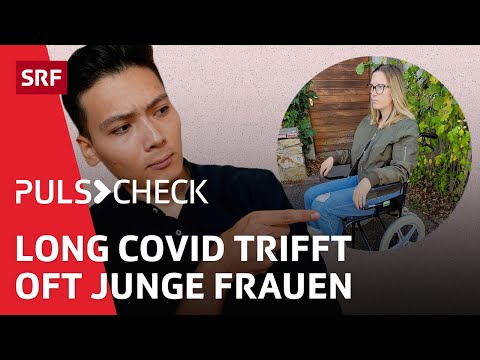 Jung, gesund, ausgebremst  – Long Covid Syndrome trifft besonders Frauen unter 30 | Puls Check | SRF