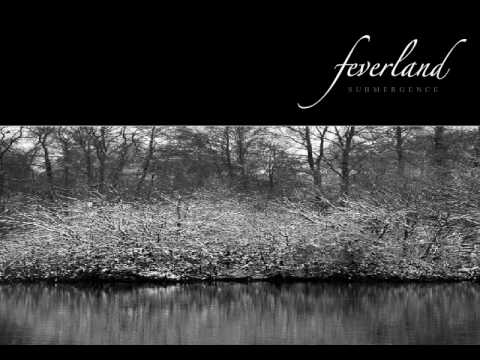 Feverland - Submergence
