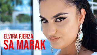 Elvira Fjerza - Sa Marak