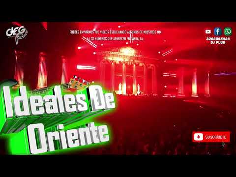 Mix: Ideales De Oriente - El Extraño - Te Amaré - Instrumental - DJ PLUS DFG