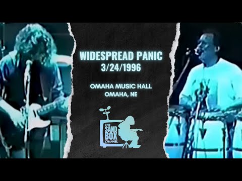 Widespread Panic ~ 3/24/1996 Omaha Music Hall, Omaha, NE Remastered