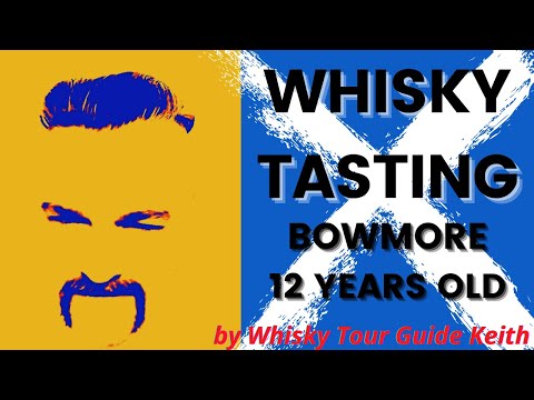 Whisky Tasting - Bowmore 12 by Whisky Tour Guide Keith