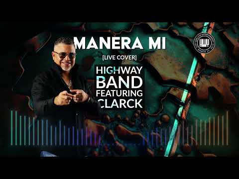 Manera Mi (feat. Clarck "Yuyu" Zalm) [LIVE COVER] - Official Audio