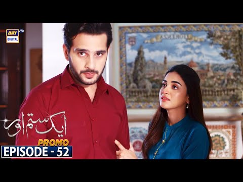 Aik Sitam Aur Episode 52 - Promo - ARY Digital Drama