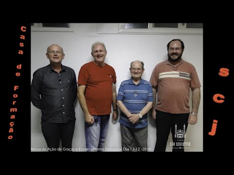 Missa de Ação de Graças e Encerramento Paroquial Dia 13-12-2019