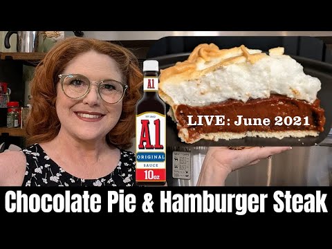 Granny Chocolate Meringue Pie, Hamburger Steaks and...