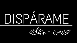 Dispárame (VIDEO OFICIAL) / Halia ft Cain
