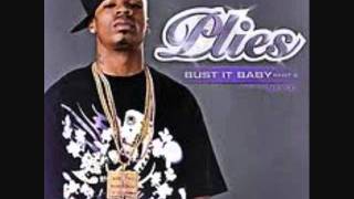 Bust it Baby Pt. 2 - Plies ft. Neyo