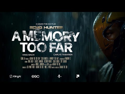 Echo Hunter - A Memory Too Far (Official Short Film)