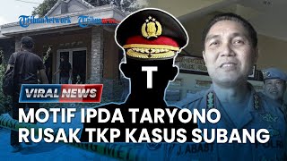 Mengungkap Motif Ipda Taryono yang Jadi Tersangka karena Rusak TKP Pembunuhan Subang