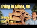 Living in Minot, North Dakota
