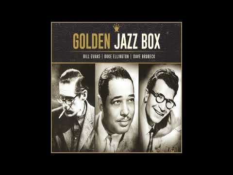 GOLDEN JAZZ BOX - Bill Evans, Duke Ellington, Dave Brubeck (Full Album)