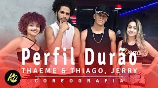 Thaeme &amp; Thiago, Jerry Smith - Perfil Durão | Coreografia KDence