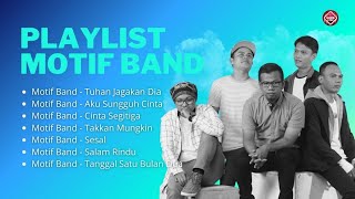 Download lagu Kumpulan Lagu Motif Band 'Tuhan Jagakan Dia' mp3 Download lagu Kumpulan Lagu Motif Band 'Tuhan Jagakan Dia' mp3