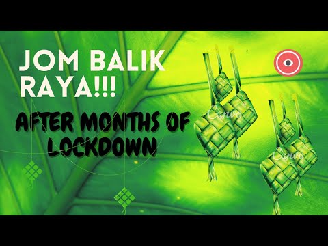 JOM BALIK RAYA| PELAJAR BALIK BERAYA 2021| *NEW NORM*