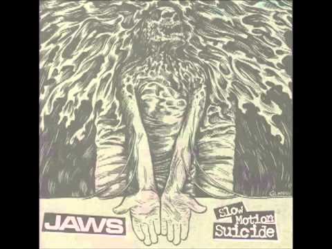 JAWS - Slow Motion Suicide [2006]