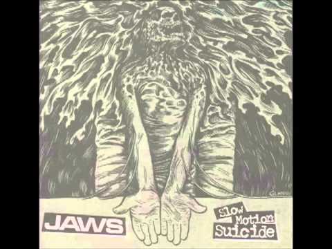 JAWS - Slow Motion Suicide [2006]