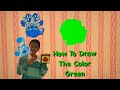 Blue S Clues With Jacobe You Drawing Series Season 2 Episode 6 Green