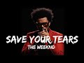 (1 Hour)**The weekend//Save your tears**