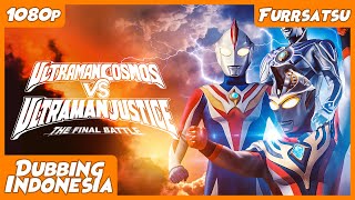Download lagu Ultraman Cosmos VS Ultraman Justice : The Final Battle Dubbing Indonesia (1080p) mp3