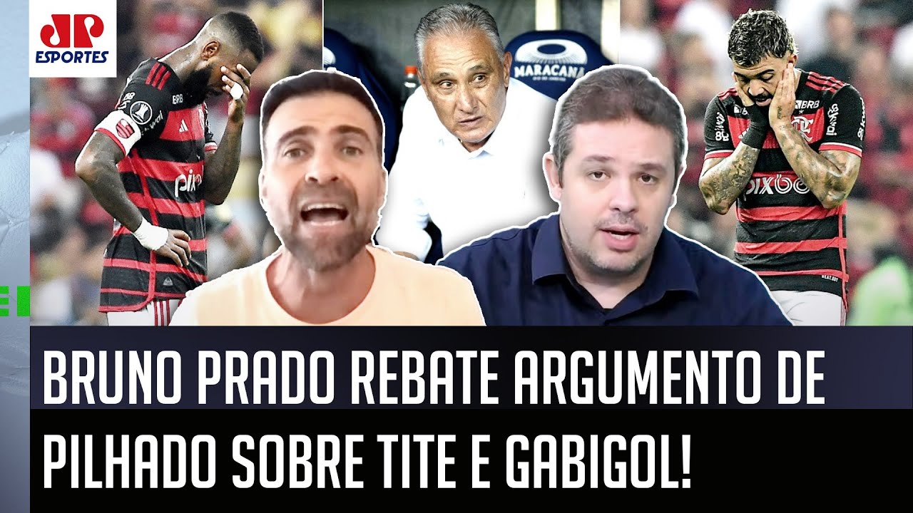 "ISSO É BEM EXAGERADO!" Bruno Prado REBATE argumento de Pilhado sobre Tite e Gabigol no Flamengo!