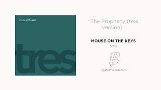 mouse on the keys - "The Prophecy" (tres version)