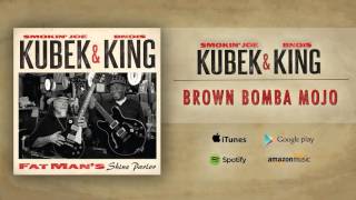 Smokin' Joe Kubek & Bnois King - Brown Bomba Mojo