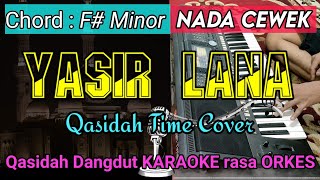 Download lagu YASIR LANA - Versi Dangdut KARAOKE ADEM Rasa ORKES || NADA CEWEK mp3 Download lagu YASIR LANA - Versi Dangdut KARAOKE ADEM Rasa ORKES || NADA CEWEK mp3