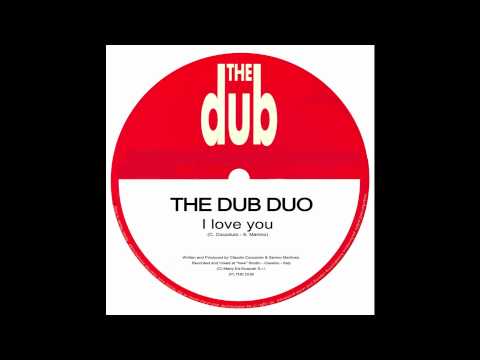 The Dub Duo - I Love You