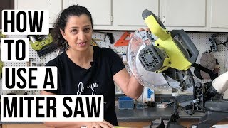 How to use a Miter Saw - A complete beginner