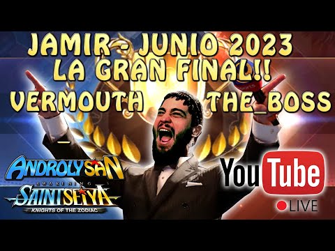 JAMIR JUNIO 2023 - LA GRAN FINAL EN VIVO!! VERMOUTH Vs. THE_BOSS!! Saint Seiya Awakening