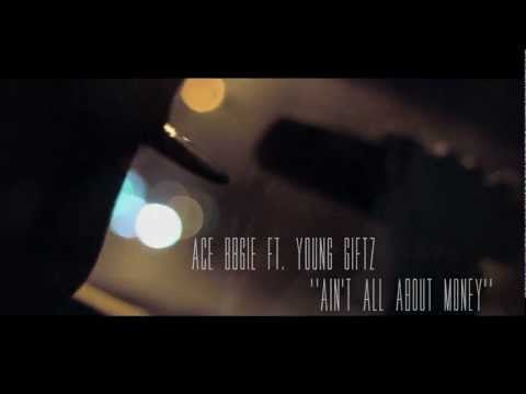 ACE B8gie ft. Young Giftz - Ain't All About Money \ Dir. Cholly of HVF