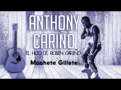 Anthony Cariño el Babanku de La Bachata - Machete Gillete