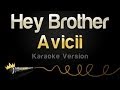 Avicii - Hey Brother (Karaoke Version) 